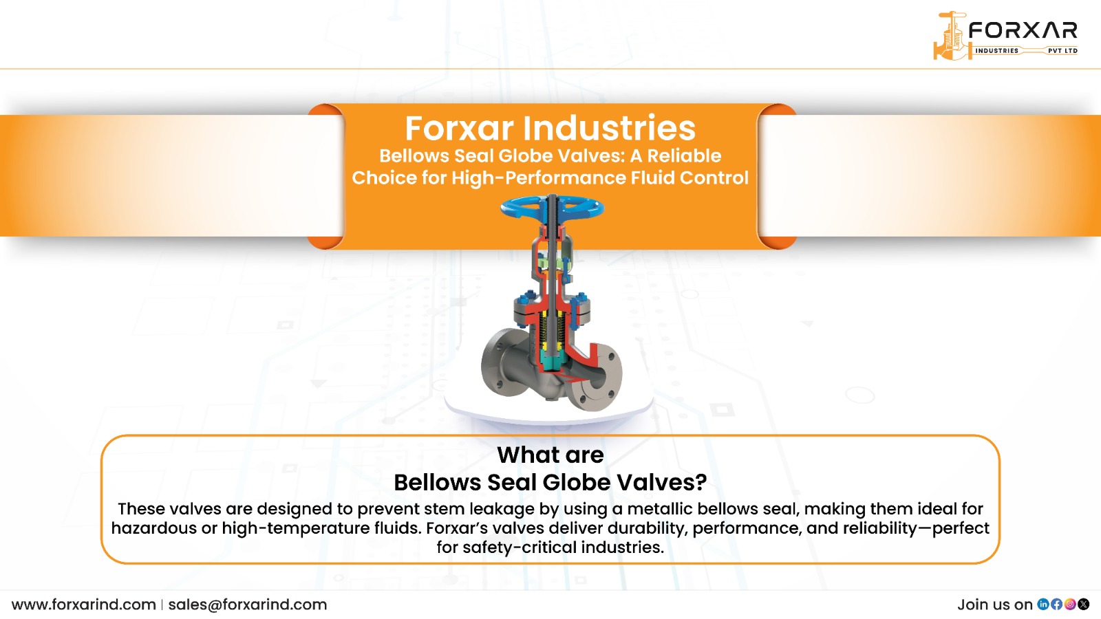 Forxar Industries’ Bellows Seal Globe Valves: A Reliable Choice for High-Performance Fluid Control