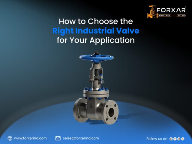 How to Choose the Right Industrial Valve for Your Application (Expert Guide 2026)